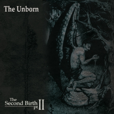 THE UNBORN (ar) - The Second Birth (Part II) - CD DIGIPAK