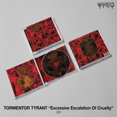 TORMENTOR TYRANT (fi) - Excessive Escalation of Cruelty - CD