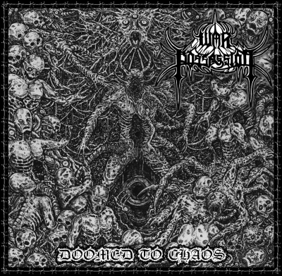 WAR POSSESSION - Doomed To Chaos - CD