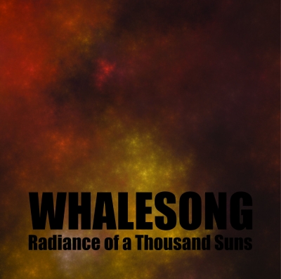 WHALESONG - Radiance of a Thousand Suns - CD
