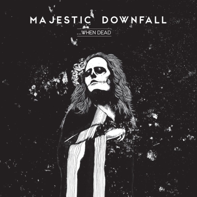 MAJESTIC DOWNFALL - ...When Dead - CD